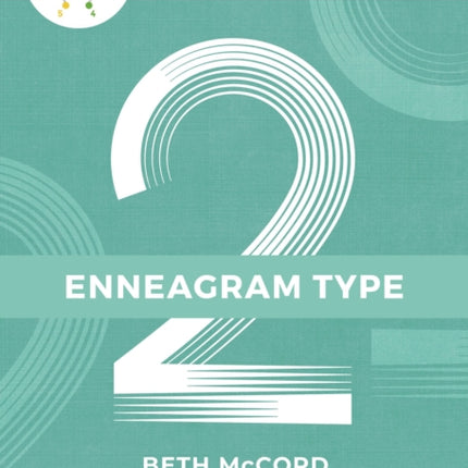 The Enneagram Type 2: The Supportive Advisor