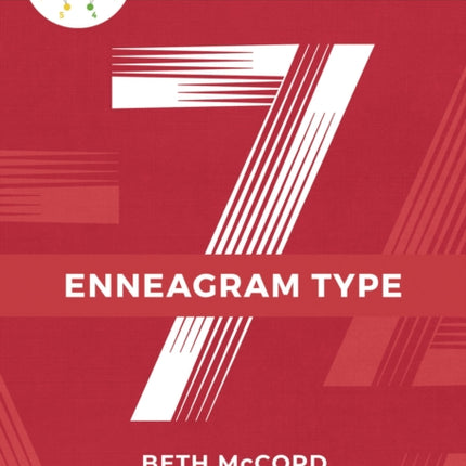 The Enneagram Type 7: The Entertaining Optimist