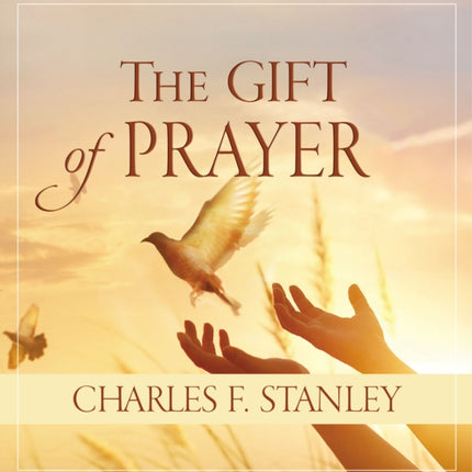 The Gift of Prayer