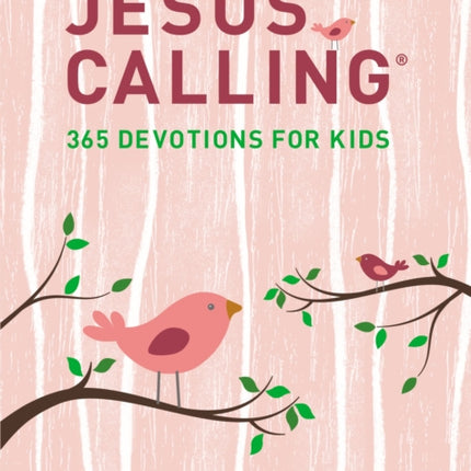 Jesus Calling 365 Devotions for Kids Girls