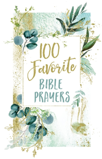 100 Favorite Bible Prayers