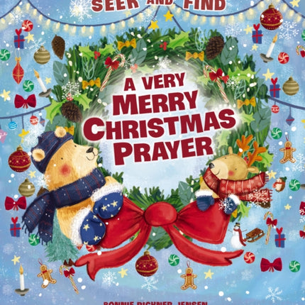 A Very Merry Christmas Prayer Seek and Find: A Sweet Poem of Gratitude for Holiday Joys, Family Traditions, and Baby Jesus