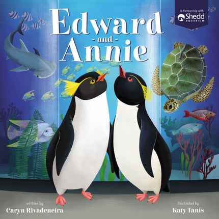 Edward and Annie: A Penguin Adventure