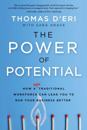 The Power of Potential: How a Nontraditional Workforce Can Lead You to Run Your Business Better