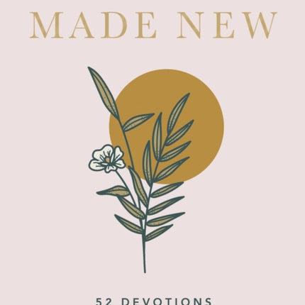 Made New: 52 Devotions for Catholic Women