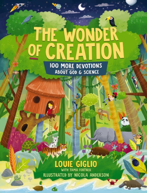 The Wonder of Creation: 100 More Devotions About God and Science