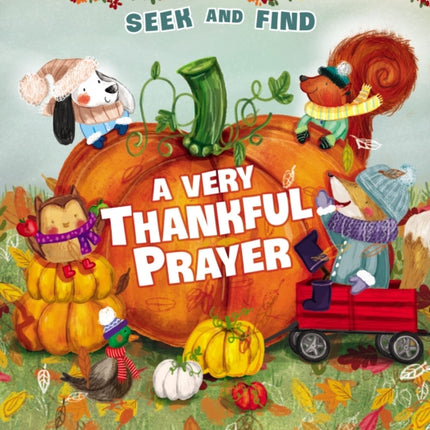 A Very Thankful Prayer Seek and Find: A Fall Poem of Blessings and Gratitude