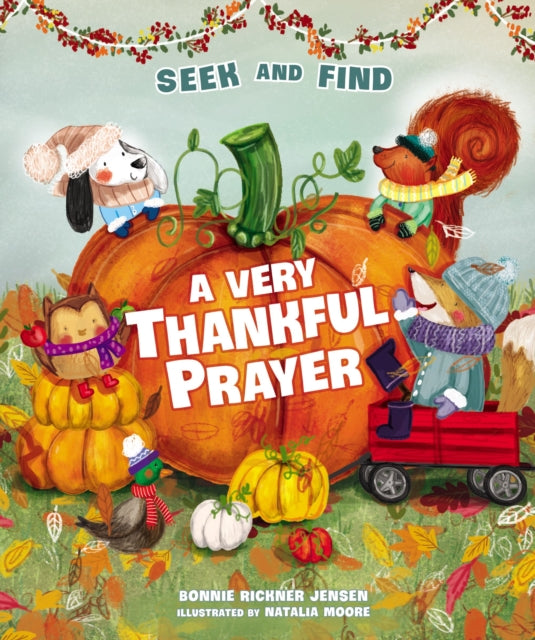 A Very Thankful Prayer Seek and Find: A Fall Poem of Blessings and Gratitude