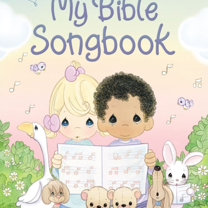 Precious Moments: My Bible Songbook