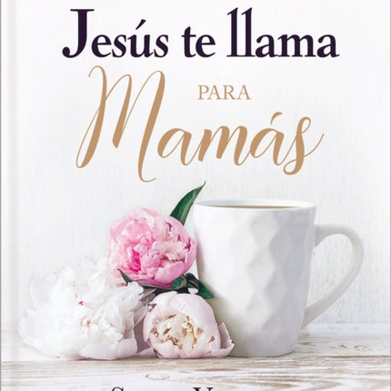 Jesús te llama para mamás