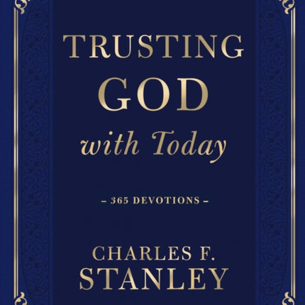 Trusting God with Today: 365 Devotions