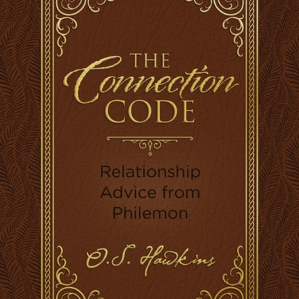 The Connection Code: Relationship Advice from Philemon