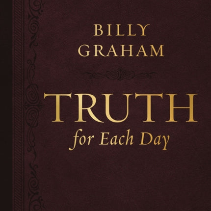 Truth for Each Day, Large Text Leathersoft: A 365-Day Devotional