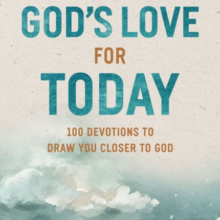 Gods Love for Today