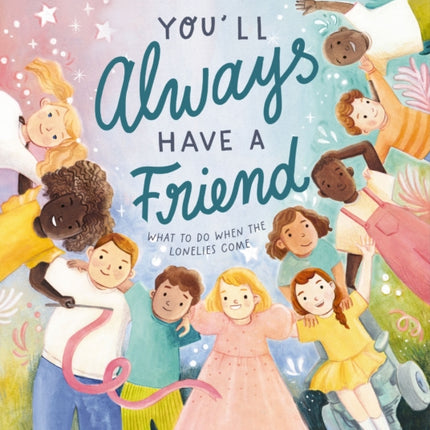 Youll Always Have a Friend