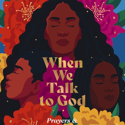 When We Talk to God