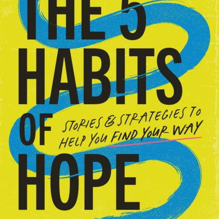 The 5 Habits of Hope