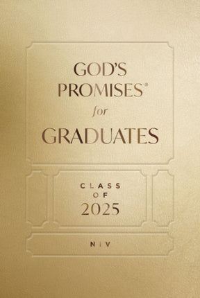 Gods Promises for Graduates Class of 2025  Gold NIV