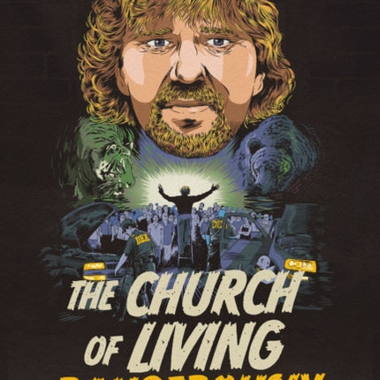 The Church of Living Dangerously