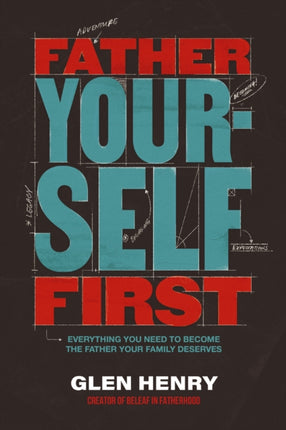 Father Yourself First