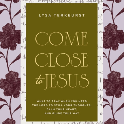 Come Close to Jesus