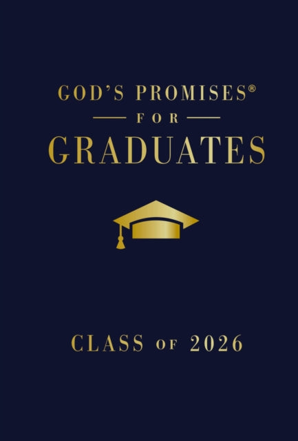 Gods Promises for Graduates Class of 2026  Navy NKJV