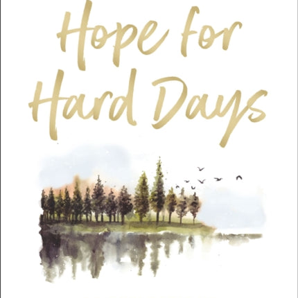 Hope for Hard Days