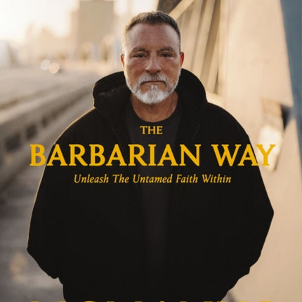 The Barbarian Way