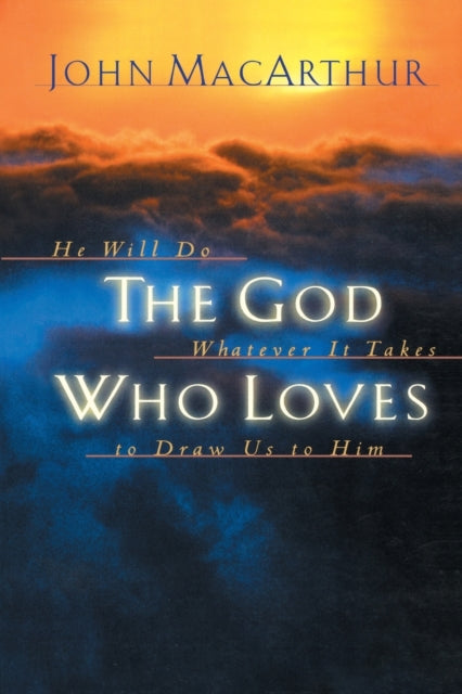 The God Who Loves