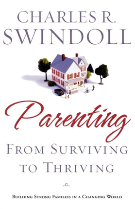 Parenting From Surviving to Thriving