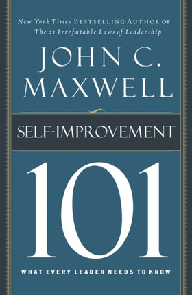 Self-Improvement 101: What Every Leader Needs to Know