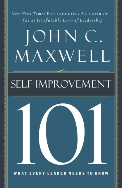 Self-Improvement 101: What Every Leader Needs to Know