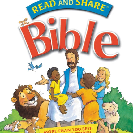 Read and Share Bible: More Than 200 Best Loved Bible Stories