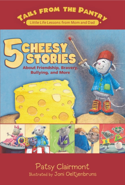 5 Cheesy Stories: About Friendship, Bravery, Bullying, and More