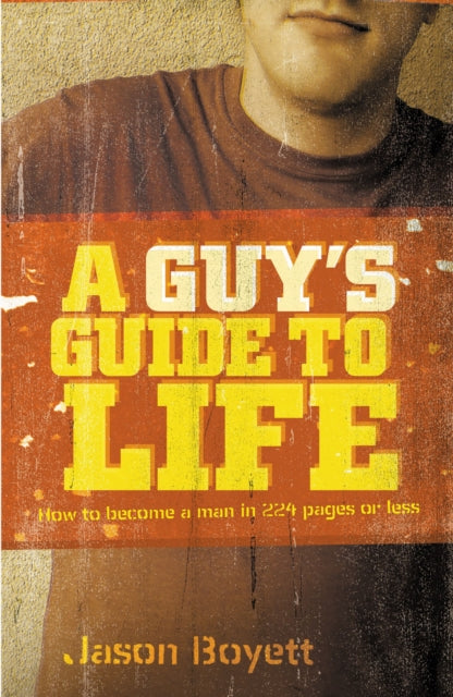 A Guys Guide to Life