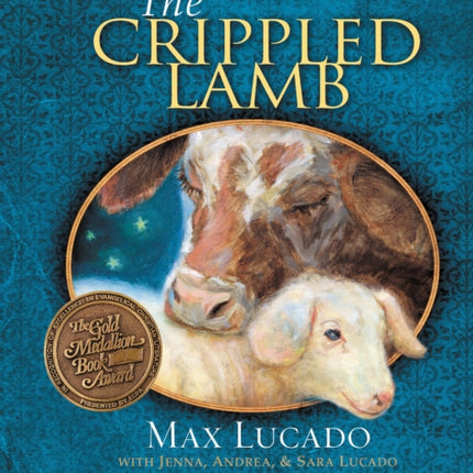 The Crippled Lamb: A Christmas Story about Finding Your Purpose