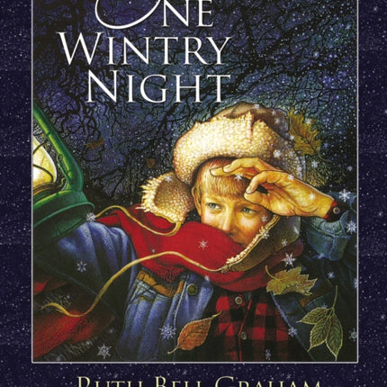 One Wintry Night: A Classic Retelling of the Christmas Story, from Creation to the Resurrection