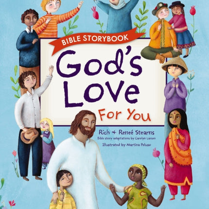 Gods Love for You Bible Storybook