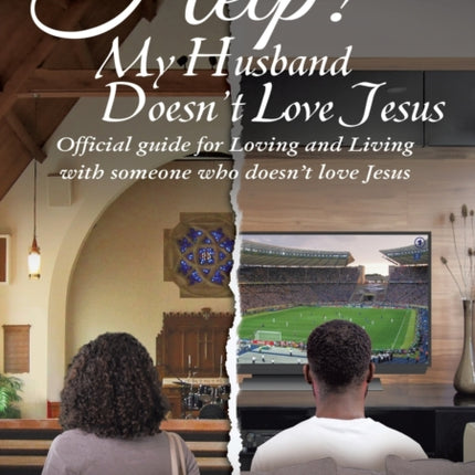 Help My Husband Doesnt Love Jesus