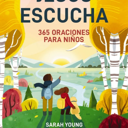 Jesús escucha: 365 oraciones para niños: Un libro de oración de Jesús te llama para lectores jóvenes