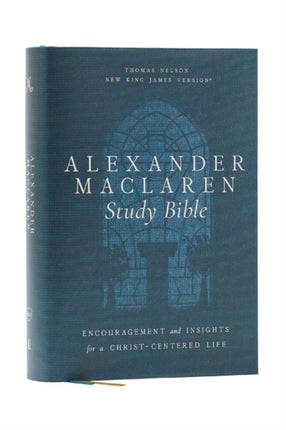 Alexander Maclaren Study Bible Encouragement and