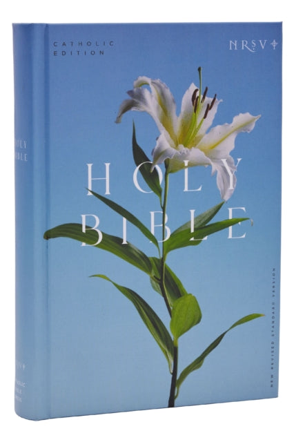 NRSV Catholic Edition Bible, Easter Lily Hardcover (Global Cover Series): Holy Bible