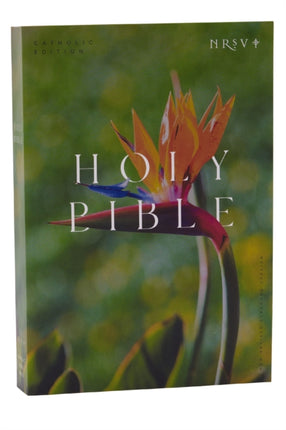 NRSV Catholic Edition Bible, Bird of Paradise Paperback (Global Cover Series): Holy Bible