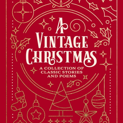 A Vintage Christmas: A Collection of Classic Stories and Poems