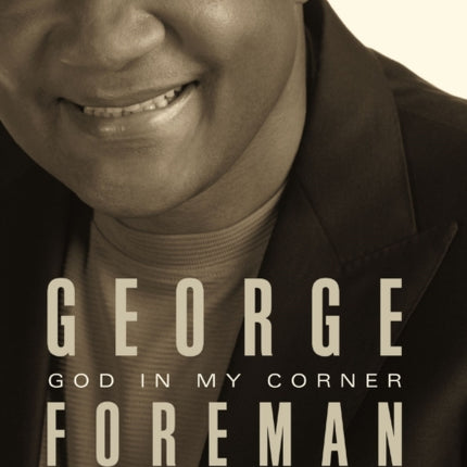 God In My Corner: A Spiritual Memoir