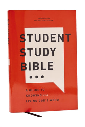 Student Study Bible A Guide to Knowing and Living Gods Word NKJV Hardcover Red Letter Comfort Print