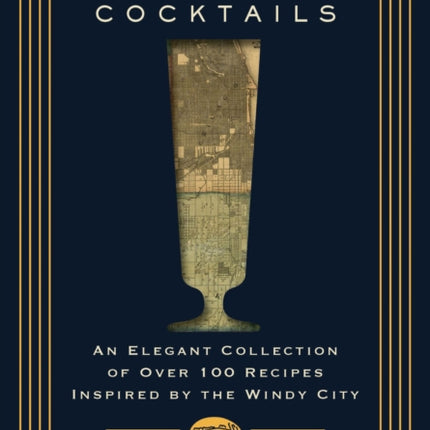 Chicago Cocktails