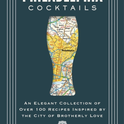 Philadelphia Cocktails
