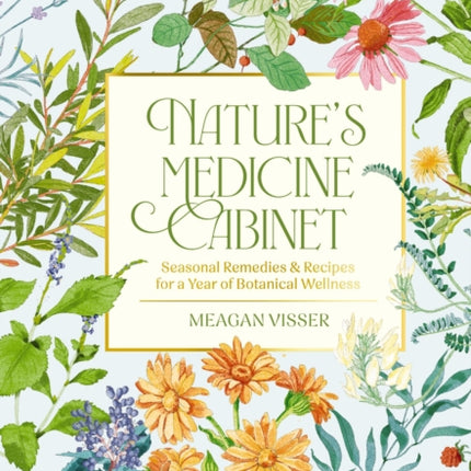 Natures Medicine Cabinet
