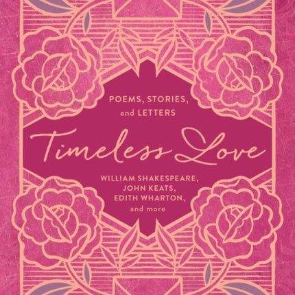 Timeless Love: Poems, Stories, and Letters